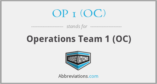 OP 1 (OC) - Operations Team 1 (OC)